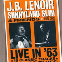 J.B. Lenoir — J.b. Lenoir, Sunnyland Slim And Friends: Live In &